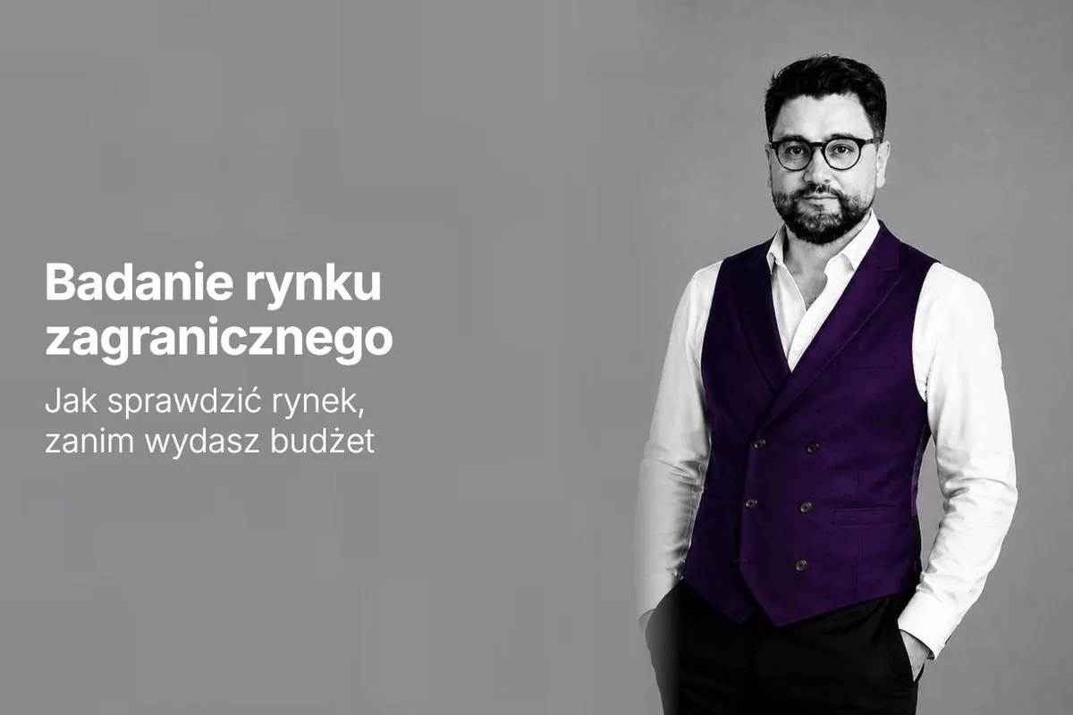 Badanie rynku zagranicznego przed wejściem na nowy rynek. Dima V. Nechyporenko, the nech, Warszawa