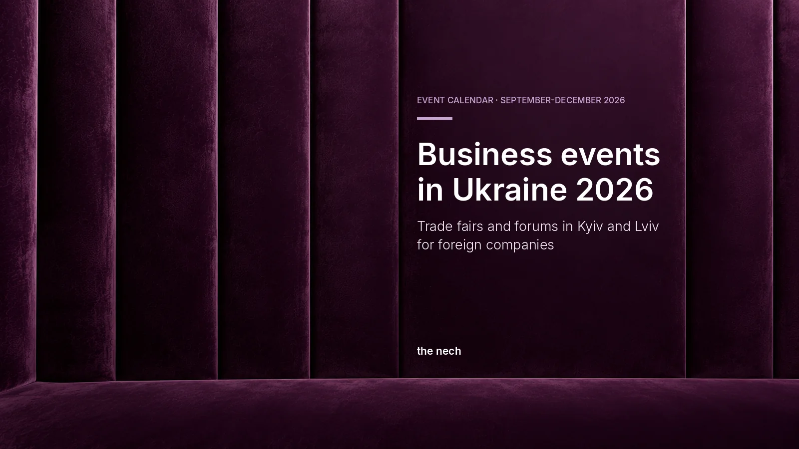 Business events in Ukraine 2026: trade fairs and forums in Kyiv and Lviv, the nech article cover
