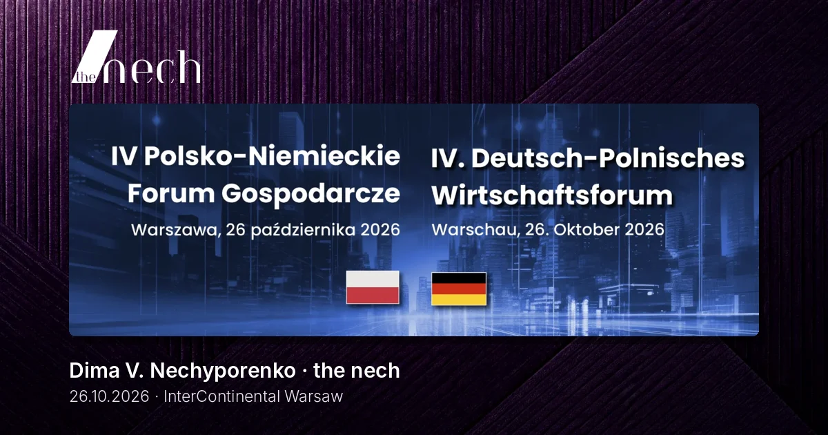 IV Польсько-німецький економічний форум 2026, Дмитро Нечипоренко, the nech, InterContinental Warsaw